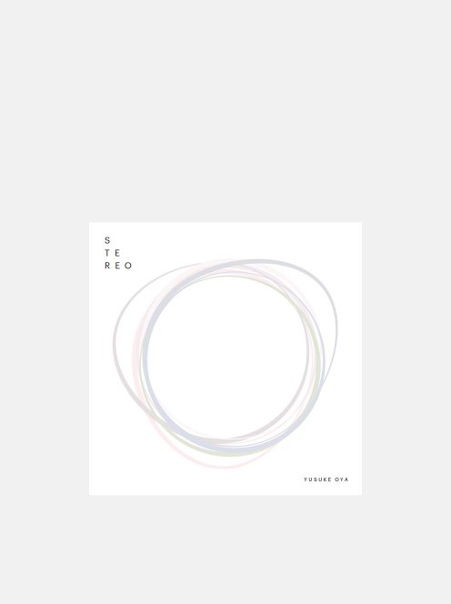 YUSUKE OYA / STEREO