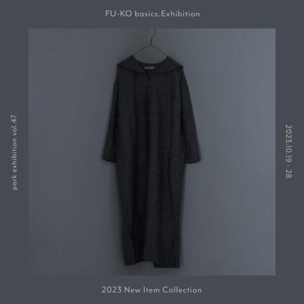 【FU-KO basics. Exhibition】開催のお知らせ