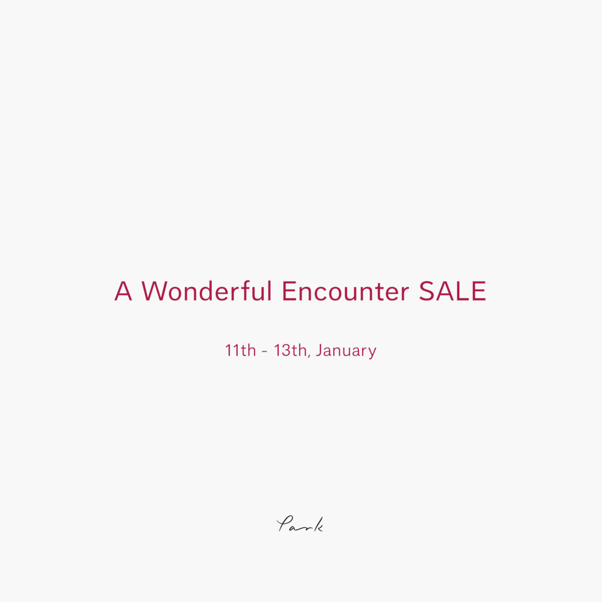 【A Wonderful Encounter SALE 開催のお知らせ】